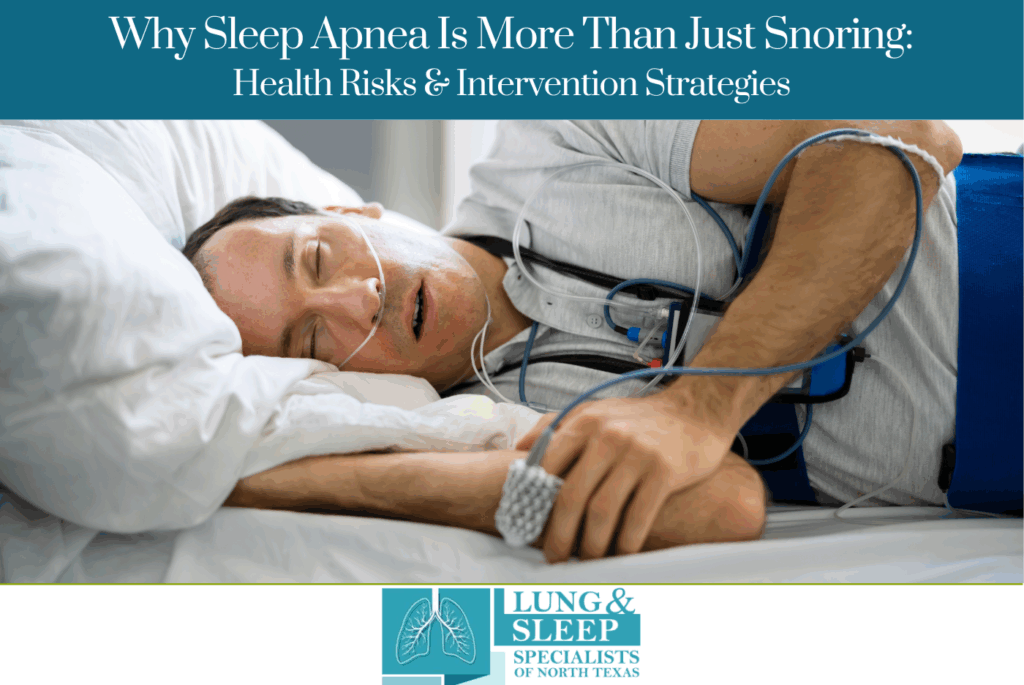 Why Sleep Apnea Is More Than Just Snoring Health Risks & Intervention Strategies