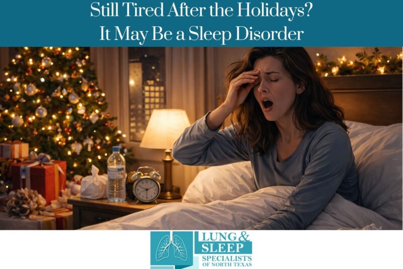 Still Tired After the Holidays It May Be a Sleep Disorder